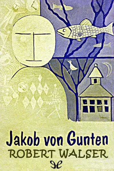 descargar libro Jakob von Gunten