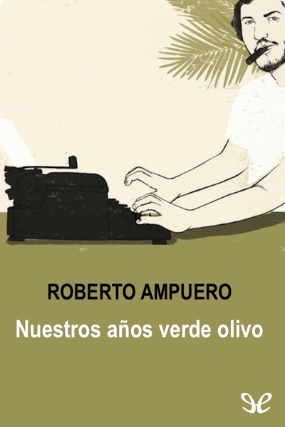 descargar libro Nuestros años verde olivo