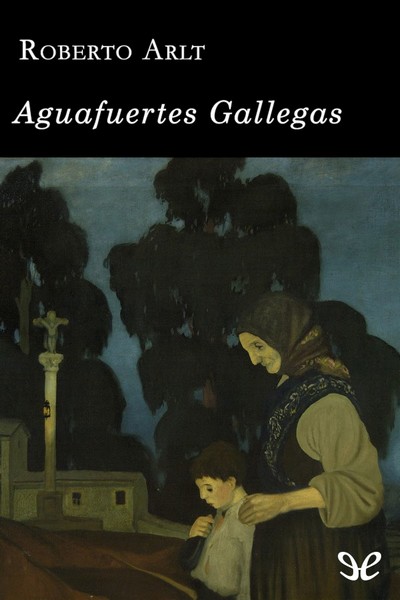 descargar libro Aguafuertes gallegas