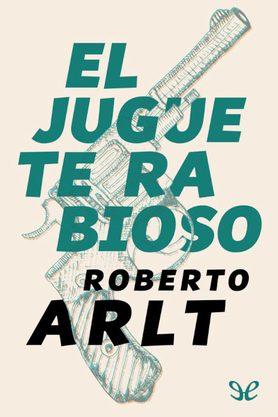 descargar libro El juguete rabioso