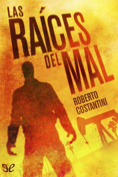 descargar libro Las races del mal