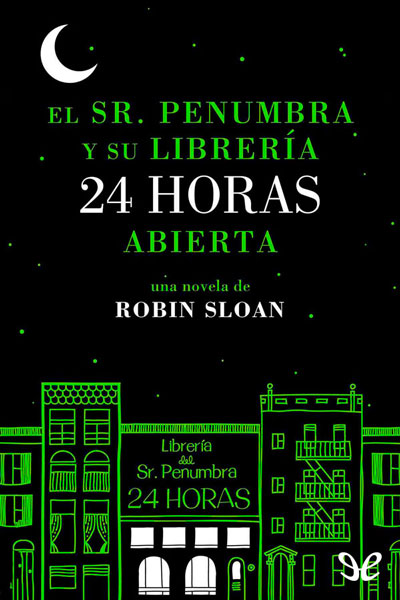 libro gratis El Sr. Penumbra y su librería 24 horas abierta