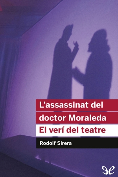 libro gratis Lassassinat del doctor Moraleda. El verí del teatre