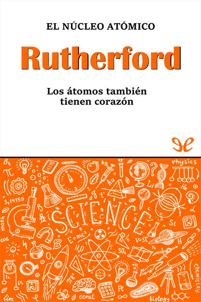 descargar libro Rutherford. El núcleo atómico