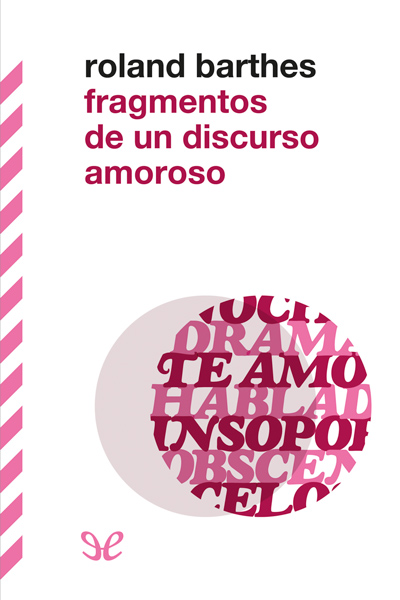 libro gratis Fragmentos de un discurso amoroso