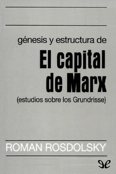 libro gratis Génesis y estructura de El Capital de Marx