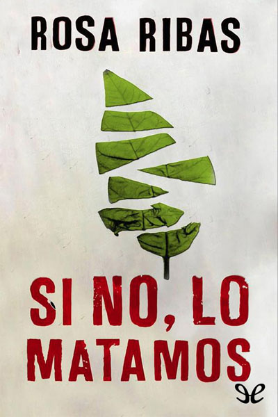 descargar libro Si no, lo matamos