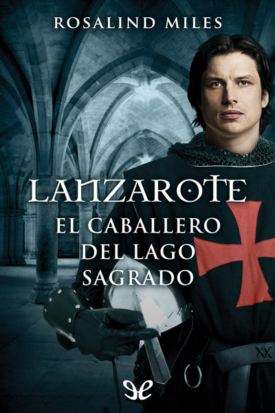 libro gratis Lanzarote, el Caballero del Lago Sagrado