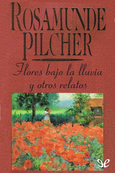 descargar libro Flores bajo la lluvia y otros relatos