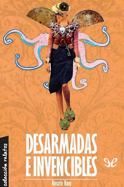 descargar libro Desarmadas e invencibles