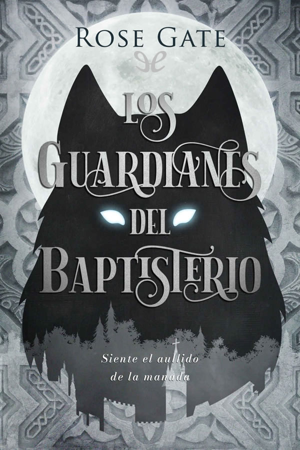 descargar libro Los Guardianes del Baptisterio