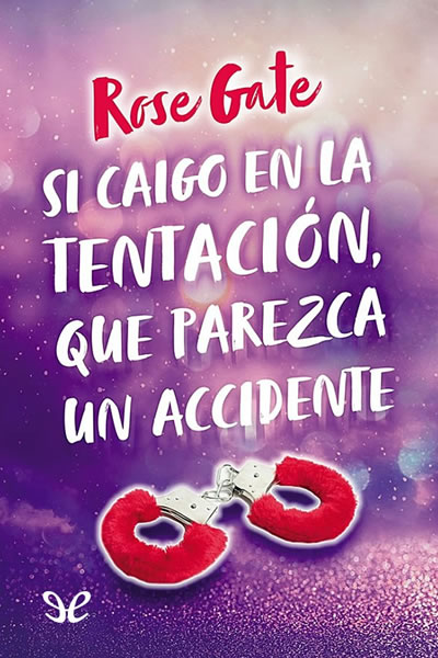 descargar libro Si caigo en la tentación, que parezca un accidente