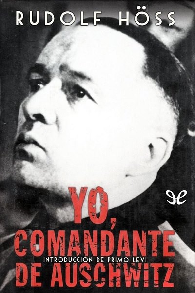 descargar libro Yo, comandante de Auschwitz