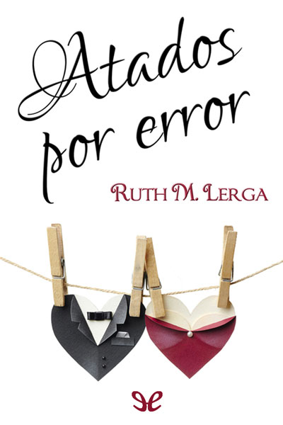 descargar libro Atados por error