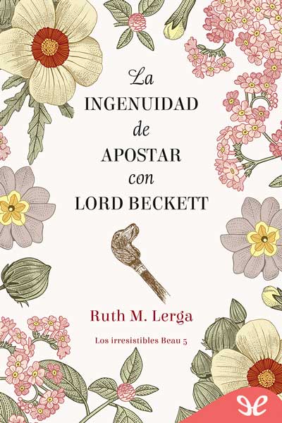 descargar libro La ingenuidad de apostar con lord Beckett