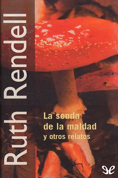 libro gratis La senda de la maldad y otros relatos