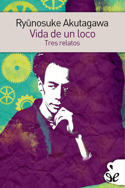 libro gratis Vida de un loco. Tres relatos