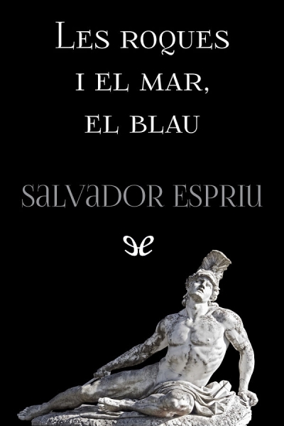 libro gratis Les roques i el mar, el blau