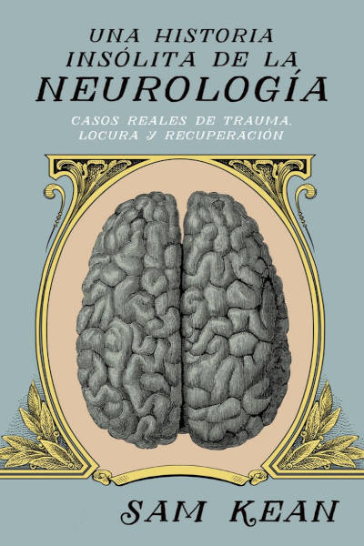 descargar libro Una historia insólita de la neurología