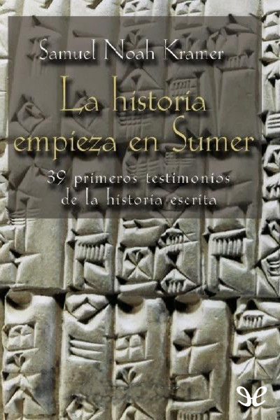 descargar libro La historia empieza en Sumer