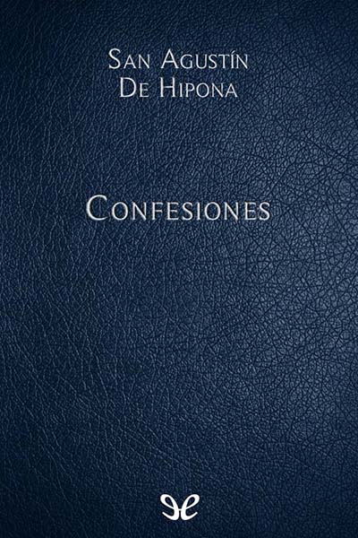 descargar libro Confesiones (trad. A. Encuentra)