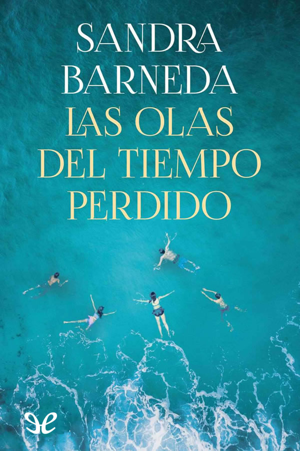 descargar libro Las olas del tiempo perdido