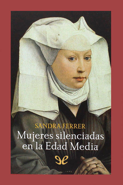 descargar libro Mujeres silenciadas en la Edad Media