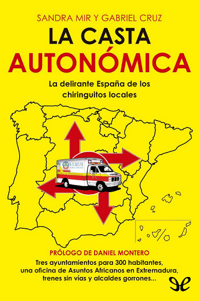 libro gratis La casta autonómica