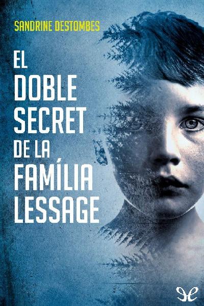 descargar libro El doble secret de la família Lessage