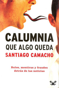 descargar libro Calumnia, que algo queda