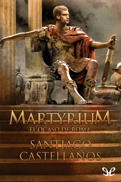 descargar libro Martyrium. El ocaso de Roma