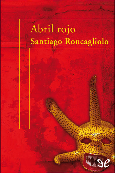 descargar libro Abril rojo