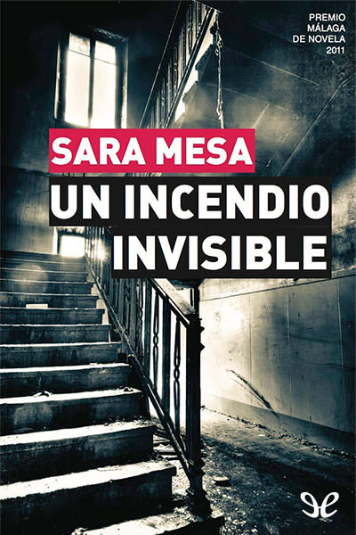 descargar libro Un incendio invisible