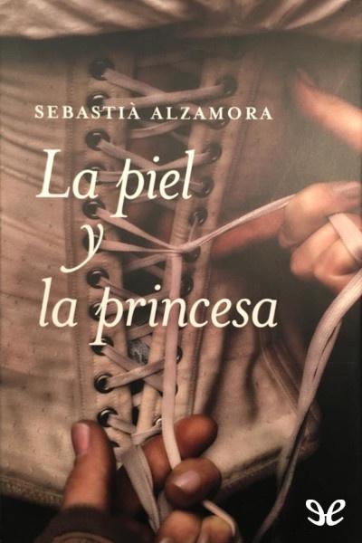 descargar libro La piel y la princesa