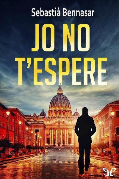 descargar libro Jo no tespere