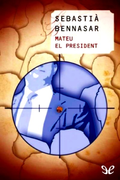 descargar libro Mateu el president