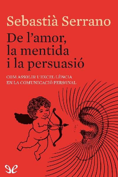 descargar libro De lamor, la mentida i la persuasió