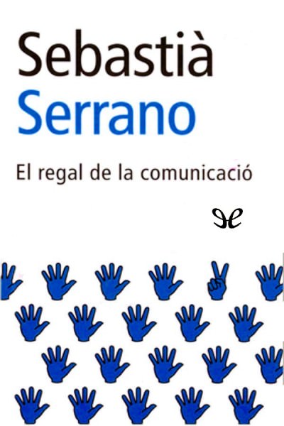 descargar libro El regal de la comunicació