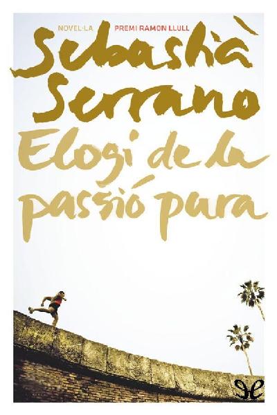 libro gratis Elogi de la passió pura