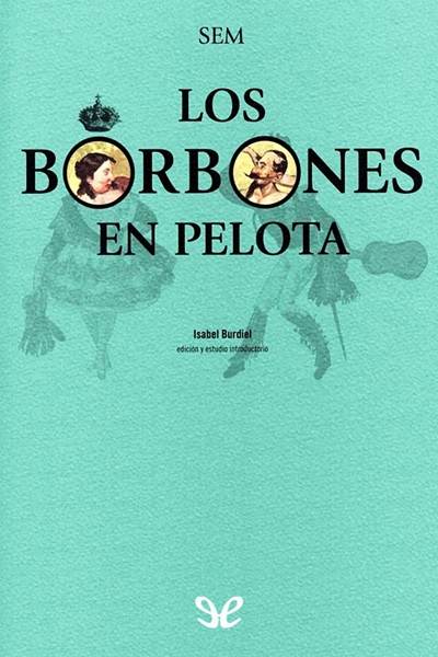 libro gratis Los Borbones en pelota