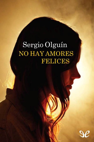 libro gratis No hay amores felices