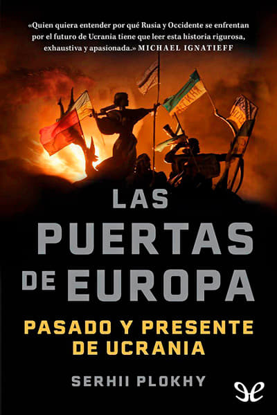 descargar libro Las puertas de Europa. Pasado y presente de Ucrania