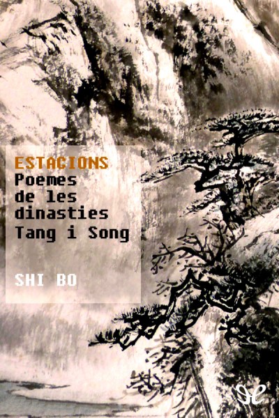 libro gratis Estacions. Poemes de les dinasties Tang i Song