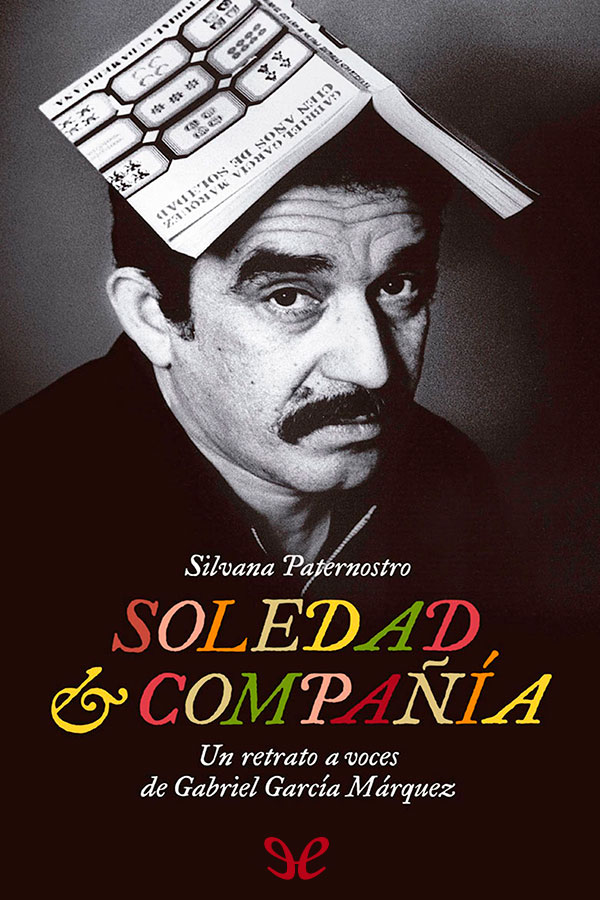 descargar libro Soledad & compañía: un retrato compartido de Gabriel García Márquez