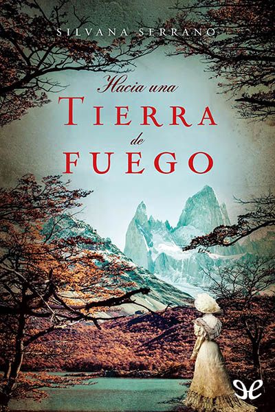 libro gratis Hacia una tierra de fuego