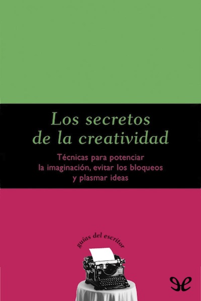 descargar libro Los secretos de la creatividad