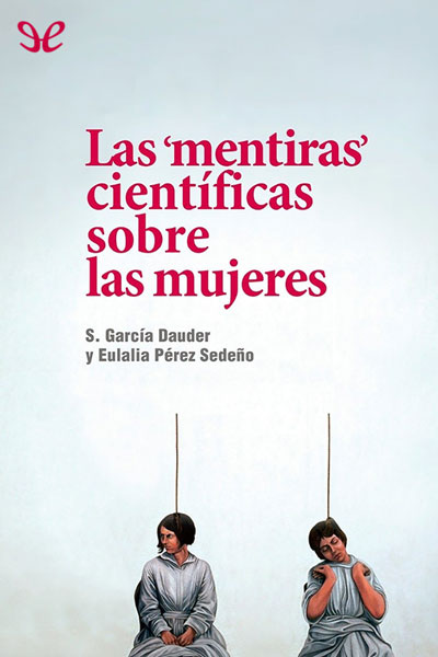 descargar libro Las `mentiras` científicas sobre las mujeres