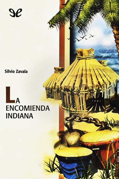 descargar libro La encomienda indiana