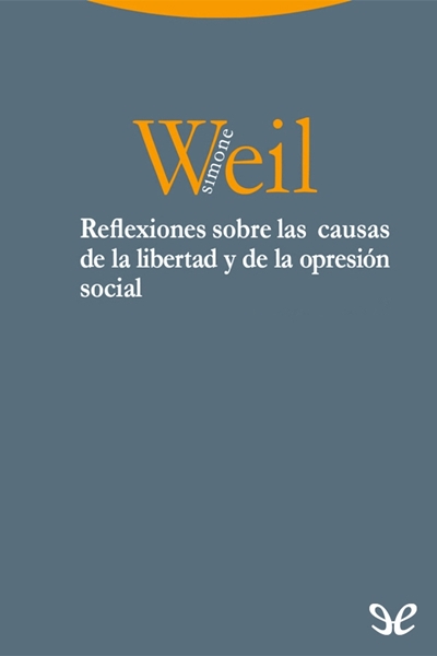 descargar libro Reflexiones sobre las causas de la libertad y de la opresión social