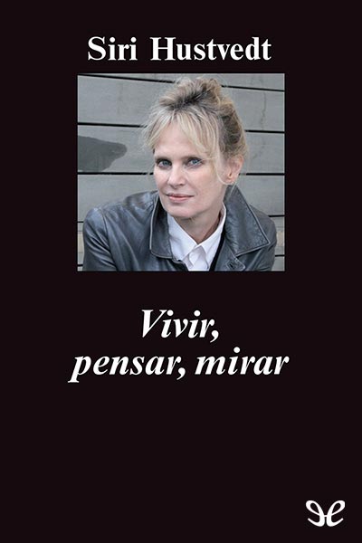 descargar libro Vivir, pensar, mirar